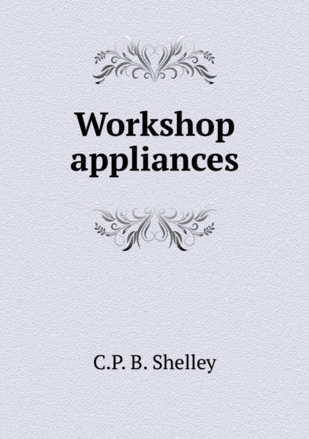 Workshop Appliances, Paperback / softback Book