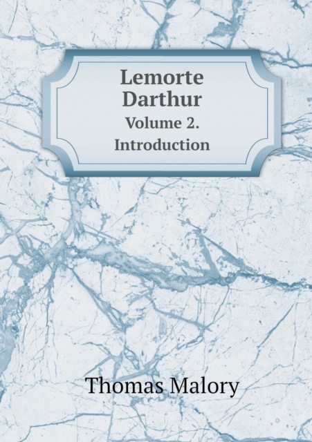 Lemorte Darthur Volume 2. Introduction, Paperback / softback Book