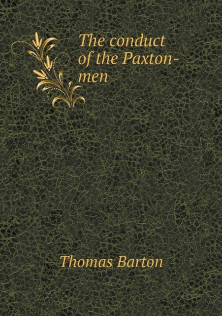 The Conduct of the Paxton-Men, Paperback / softback Book