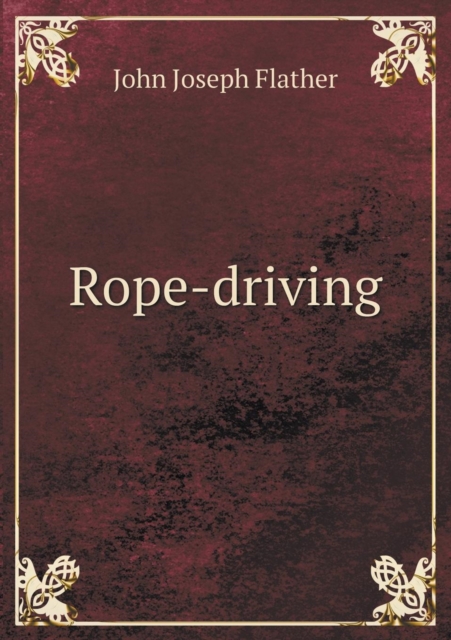 Rope-Driving, Paperback / softback Book