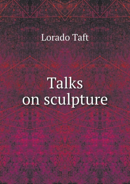 Talks on Sculpture, Paperback / softback Book