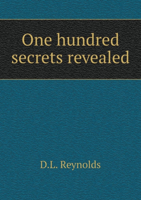 One Hundred Secrets Revealed, Paperback / softback Book
