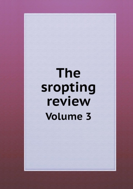 The Sropting Review Volume 3, Paperback / softback Book