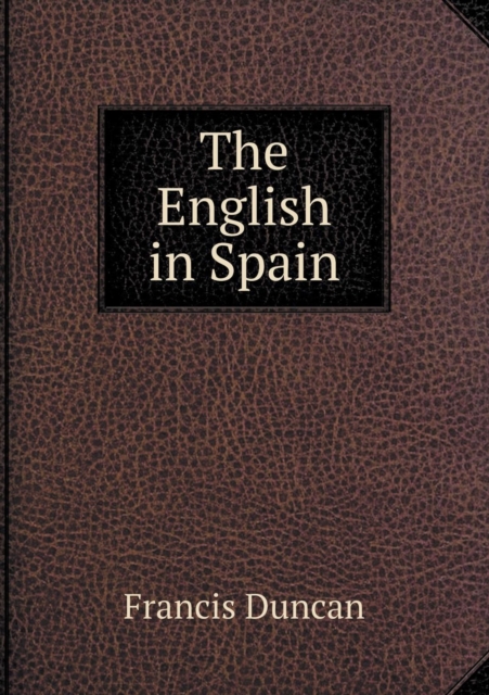 The English in Spain, Paperback / softback Book
