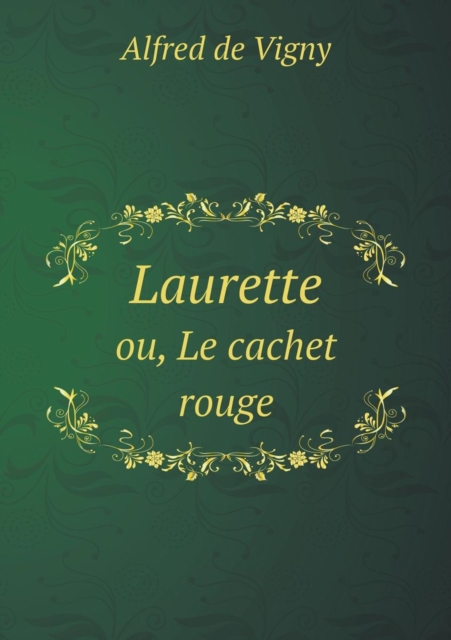 Laurette Ou, Le Cachet Rouge, Paperback / softback Book