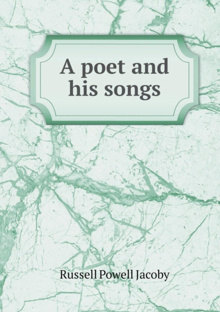 A Poet and His Songs, Paperback / softback Book