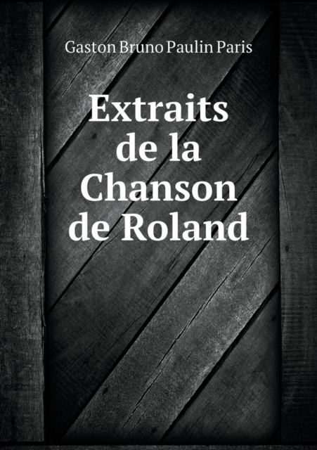 Extraits de La Chanson de Roland, Paperback / softback Book