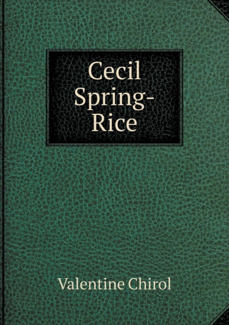 Cecil Spring-Rice, Paperback / softback Book