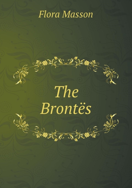 The Brontes, Paperback / softback Book