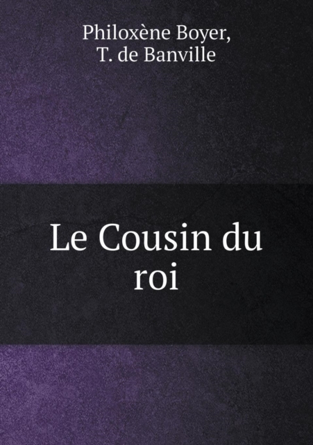 Le Cousin Du Roi, Paperback / softback Book