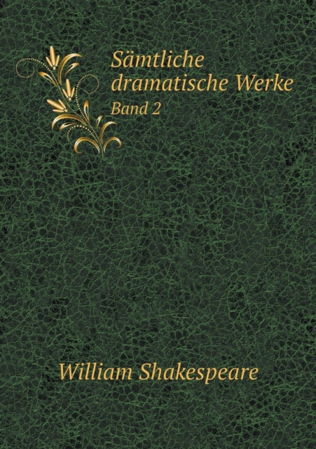 Samtliche Dramatische Werke Band 2, Paperback / softback Book