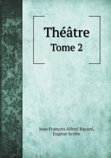 Theatre Tome 2, Paperback / softback Book