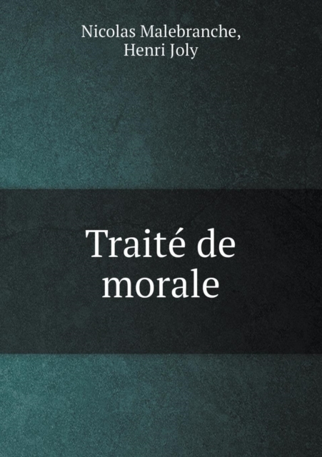 Traite de Morale, Paperback / softback Book
