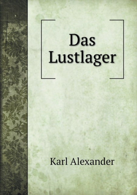 Das Lustlager, Paperback / softback Book