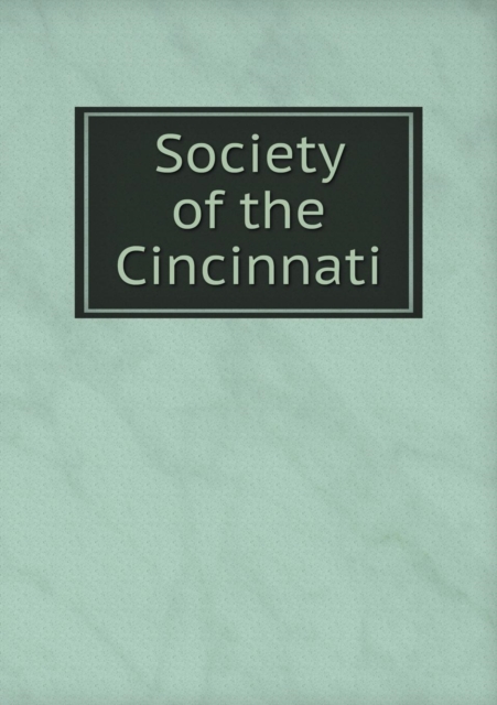 Society of the Cincinnati, Paperback / softback Book