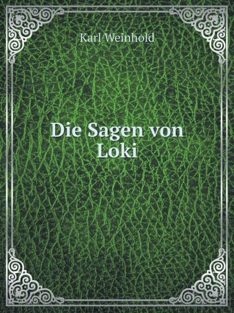 Die Sagen Von Loki, Paperback / softback Book