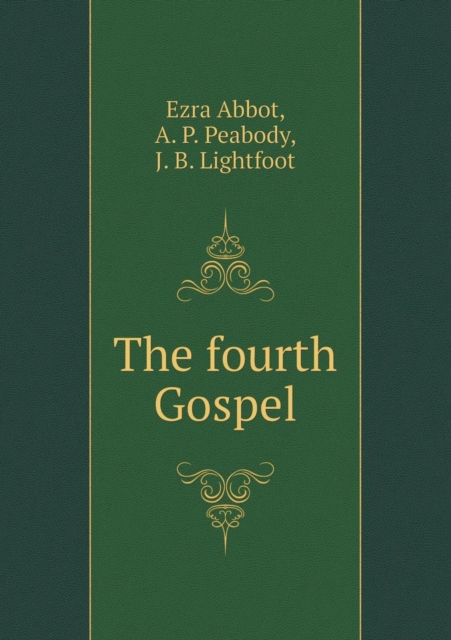 The Fourth Gospel, Paperback / softback Book