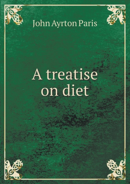 A Treatise on Diet, Paperback / softback Book