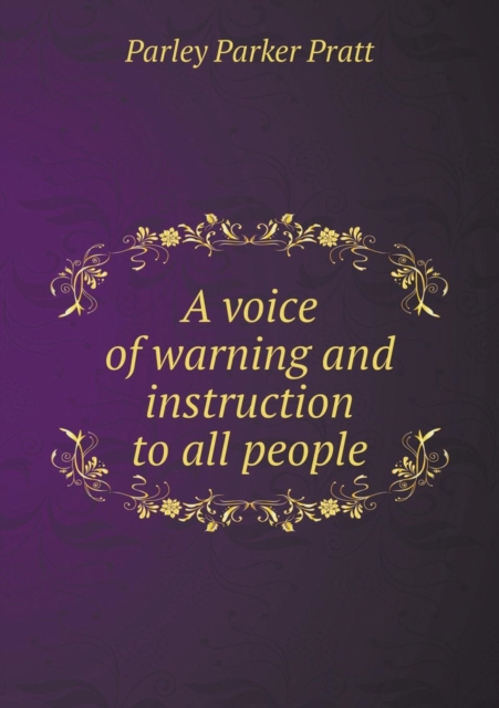 A Voice of Warning and Instruction to All People, Paperback / softback Book