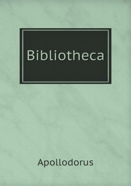 Bibliotheca, Paperback / softback Book