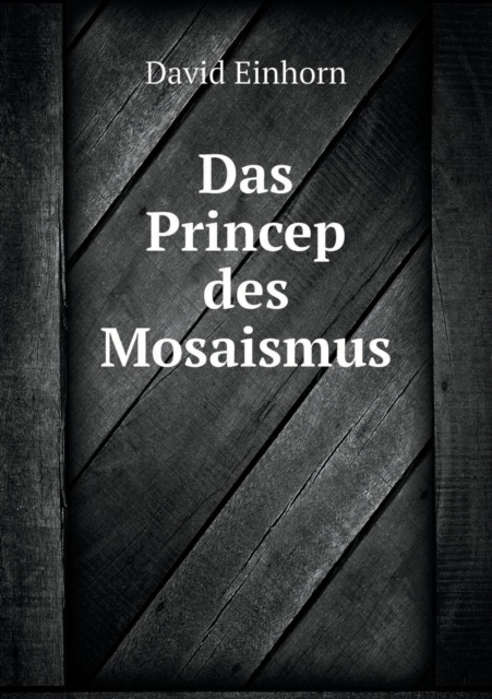 Das Princep Des Mosaismus, Paperback / softback Book