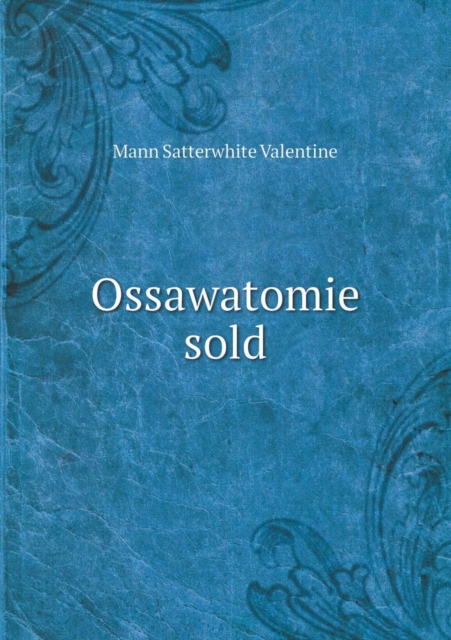Ossawatomie Sold, Paperback / softback Book