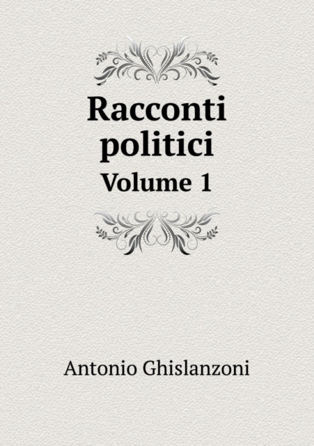 Racconti Politici Volume 1, Paperback / softback Book