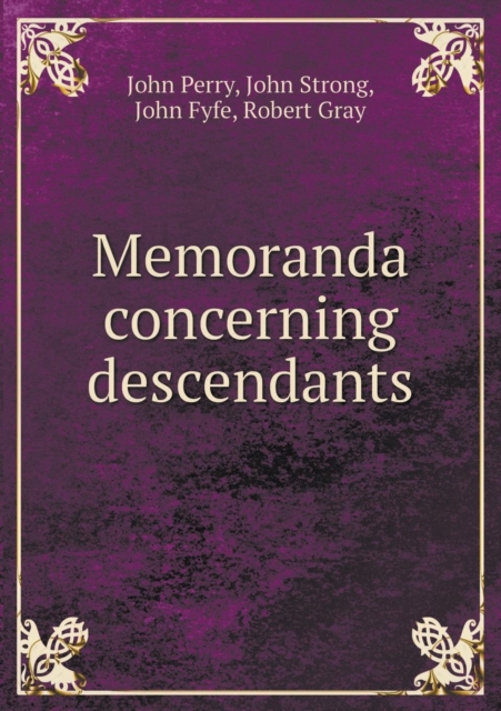 Memoranda Concerning Descendants, Paperback / softback Book