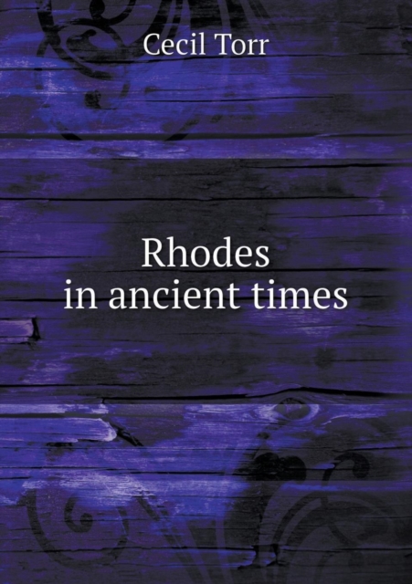 Rhodes in Ancient Times, Paperback / softback Book