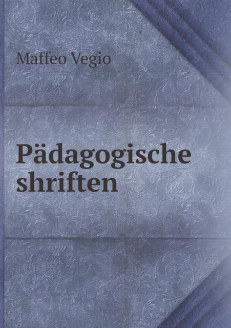 Padagogische Shriften, Paperback / softback Book