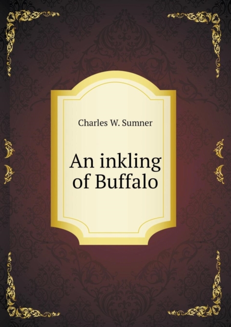 An Inkling of Buffalo, Paperback / softback Book