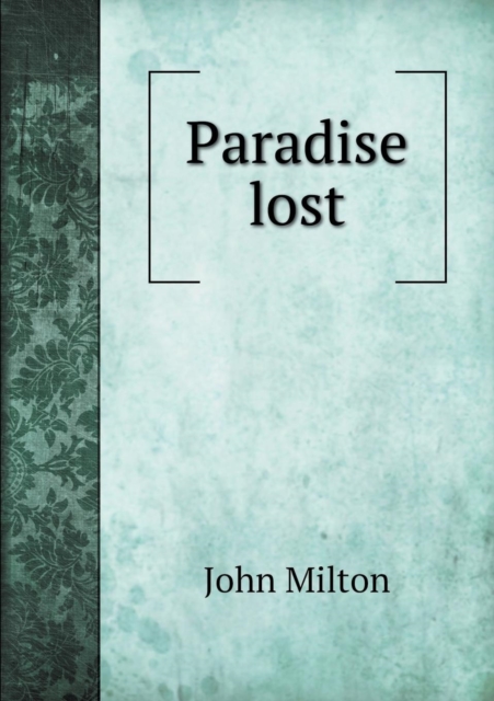 Paradise Lost, Paperback / softback Book