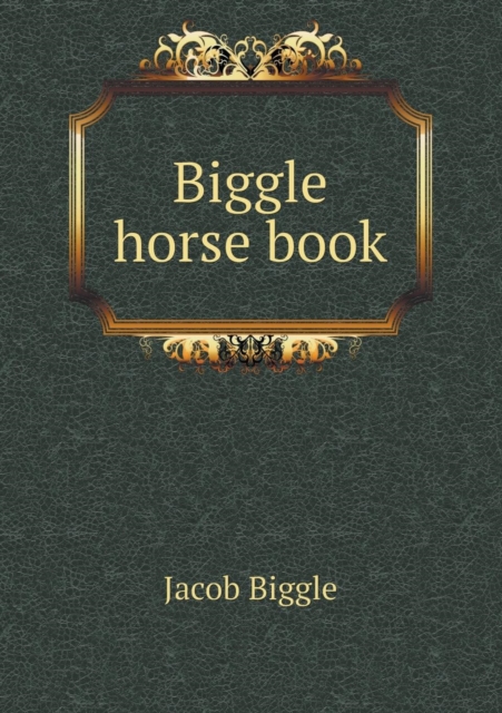 Biggle Horse Book, Paperback / softback Book