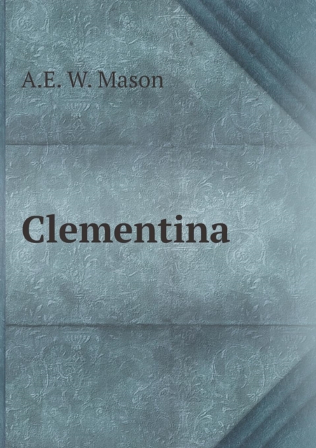 Clementina, Paperback / softback Book