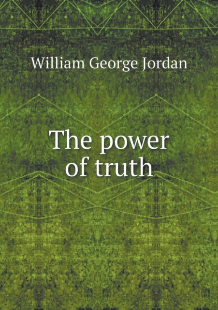 The Power of Truth, Paperback / softback Book
