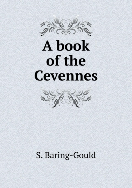 A Book of the Cevennes, Paperback / softback Book