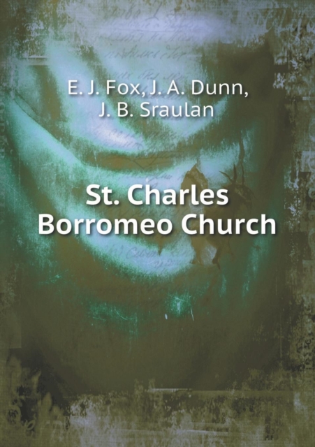 St. Charles Borromeo Church, Paperback / softback Book