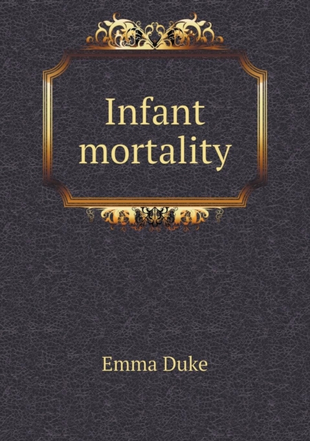 Infant Mortality, Paperback / softback Book