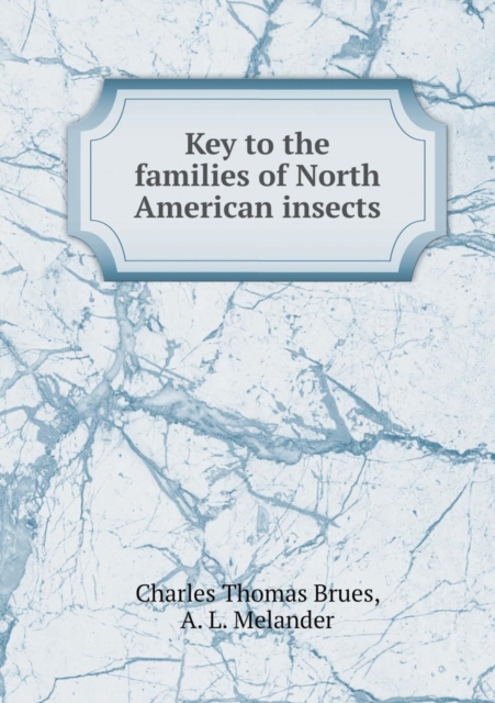 Key to the Families of North American Insects, Paperback / softback Book