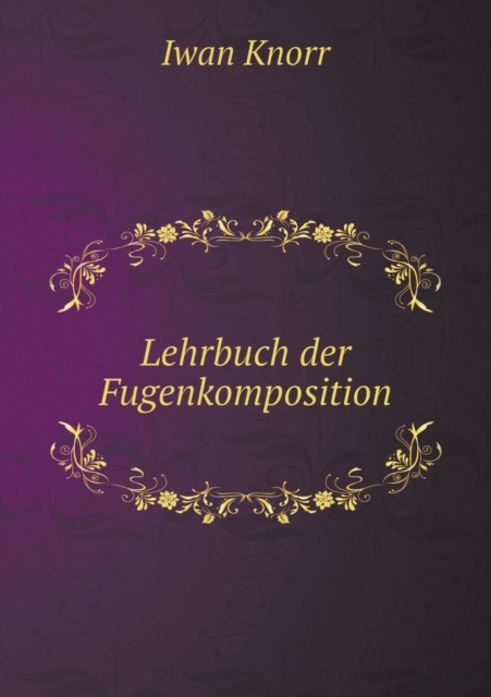 Lehrbuch Der Fugenkomposition, Paperback / softback Book