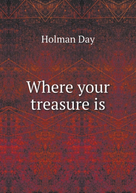 Where Your Treasure Is, Paperback / softback Book