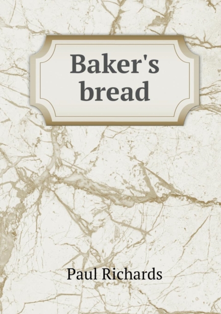 Baker's Bread, Paperback / softback Book