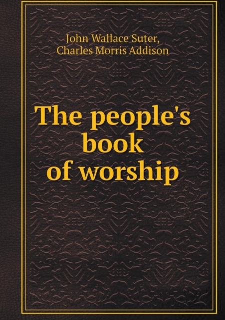 The People's Book of Worship, Paperback / softback Book
