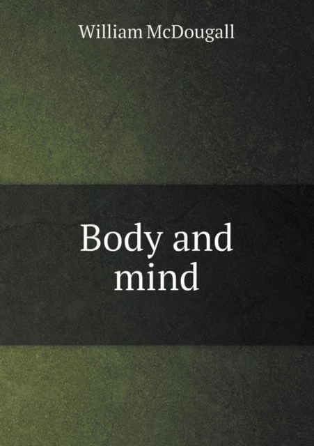 Body and Mind, Paperback / softback Book