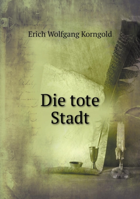 Die Tote Stadt, Paperback / softback Book