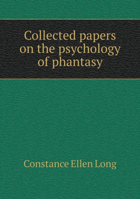 Collected Papers on the Psychology of Phantasy, Paperback / softback Book