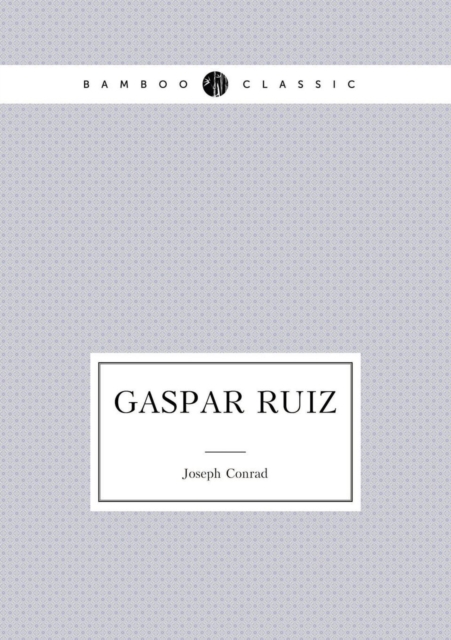 Gaspar Ruiz, Paperback / softback Book