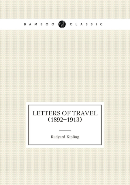 Letters of Travel (1892-1913), Paperback / softback Book