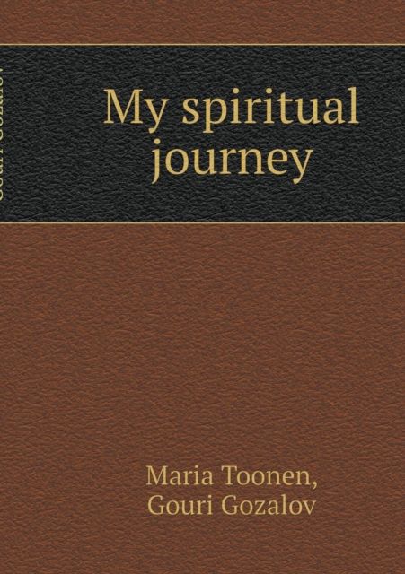My Spiritual Journey, Paperback / softback Book