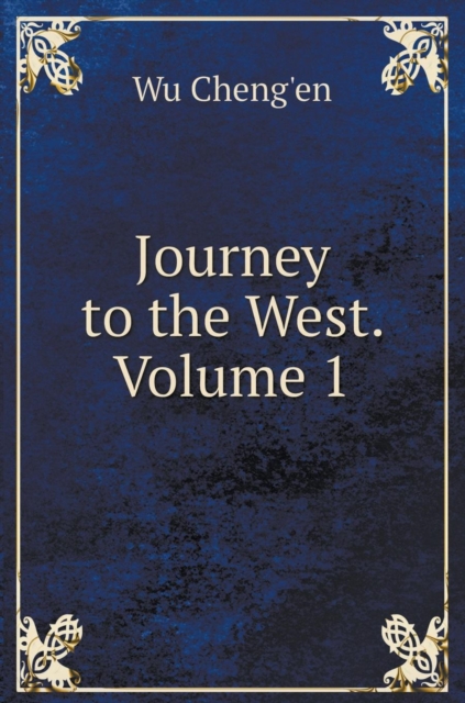 Journey to the West. Volume 1, Hardback Book